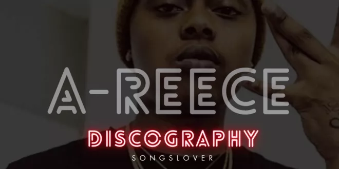 A-Reece - Discography