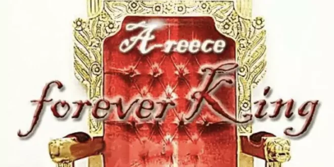 A-Reece - Forever King