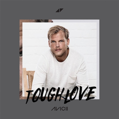 Avicii - Tough Love