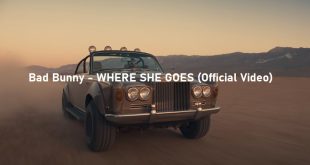 Bad Bunny - WHERE SHE GOES