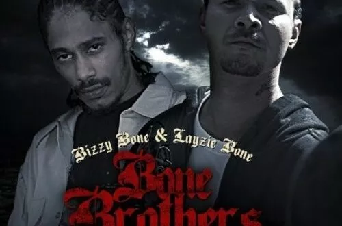 Bizzy Bone And Layzie Bone - Bone Brothers IV