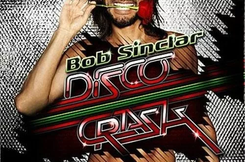 Bob Sinclar - Disco Crash