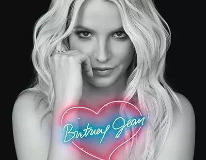 Britney Spears - Britney Jean (Deluxe Edition)