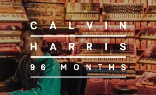 Calvin Harris - 96 Months (2024)