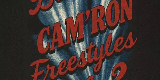 Cam'ron - Best Of Cam’ron Freestyles Vol. 2 [E]