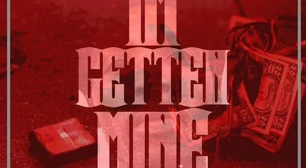 Cashis - I'm Getten Mine