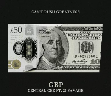 Central Cee & 21 Savage – GBP