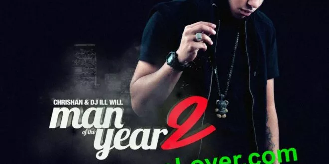Chrishan - Man Of The Year 2 (Mixtape)