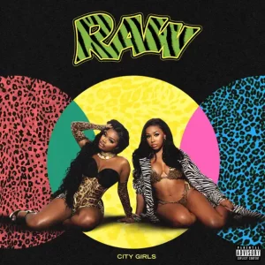 City Girls - RAW