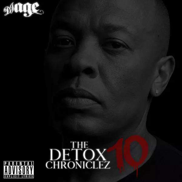 DR DRE - The Detox Chroniclez Vol 10