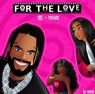 Dave East And Scram Jones - For The Love (2024) music album