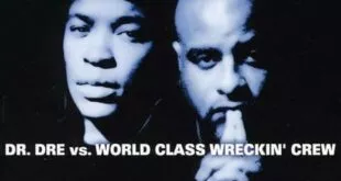 Dr. Dre - Dr. Dre Vs World Class Wreckin Crew (Discs 1 - 2)