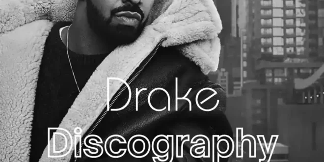 Drake – Discography