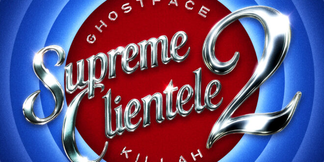 Ghostface Killah - Supreme Clientele 2 [E]