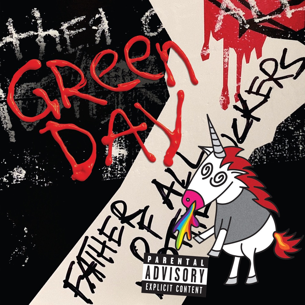 Green Day - Father of All Motherfuckers