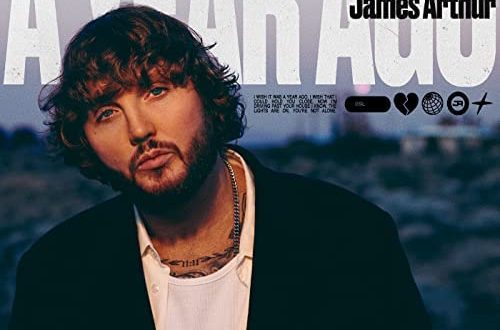 James Arthur - A Year Ago