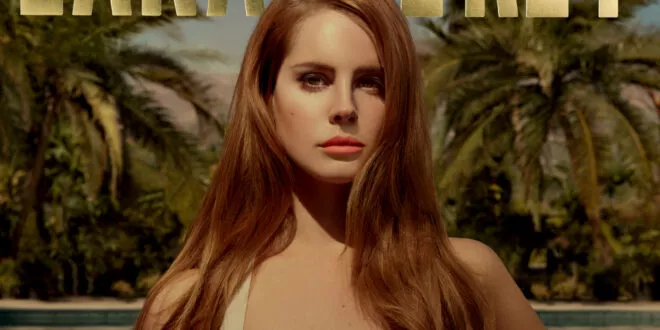 Lana Del Rey - Born To Die - The Paradise Edition
