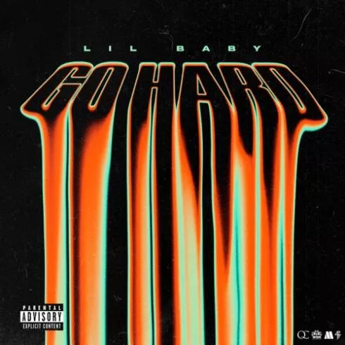 Lil Baby - Go Hard