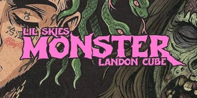 Lil Skies & Landon Cube – Monster [E]