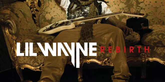 Lil Wayne - Rebirth (Deluxe)