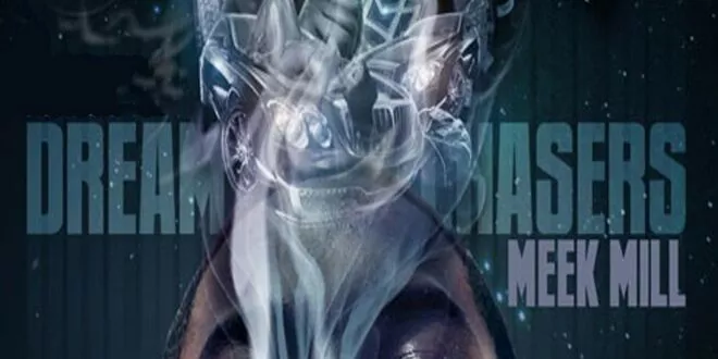 Meek Mill - Dreamchasers [E]