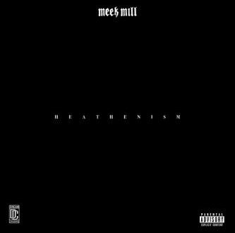 Meek Mill - Heathenism EP (2024)