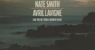 Nate Smith & Avril Lavigne - Can You Die From a Broken Heart