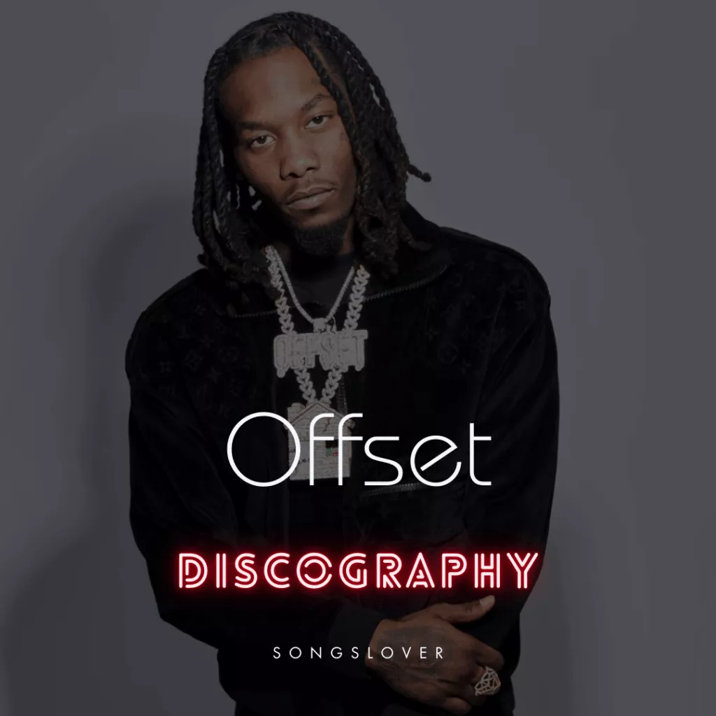 Offset - Discography