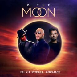 Ne-Yo & AFROJACK - 2 The Moon (feat. DJ Buddha)