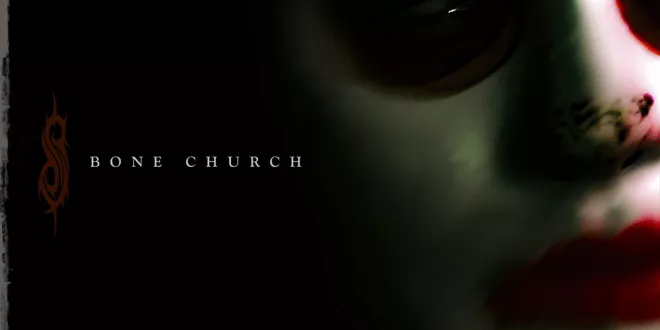 Slipknot - Bone Church