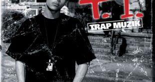 T.I. - Trap Muzik [E]