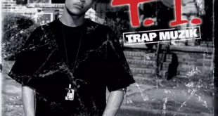 T.I. - Trap Muzik [E]