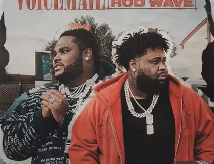 Tee Grizzley and Rod Wave - Voicemail (feat. Rod Wave)