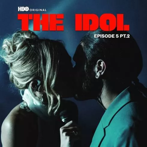 The Weeknd - Lily Rose Depp and Suzanna Son - The Idol Episode 5 Part 2 (Music from the HBO Original Series) - EP