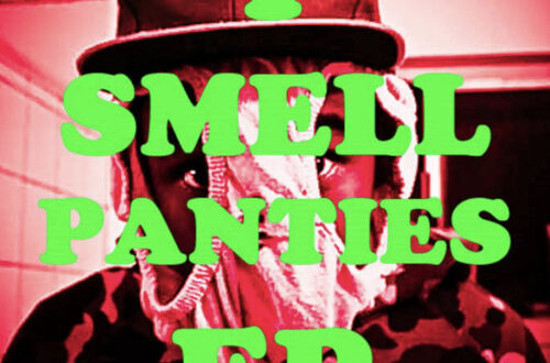 Tyler, The Creator & Jasper Dolphin - I Smell Panties EP (2008)