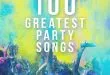 100 Greatest Party Songs