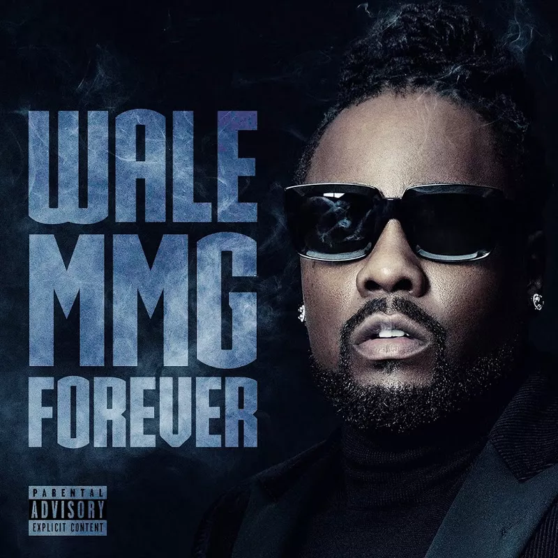Wale - MMG Forever