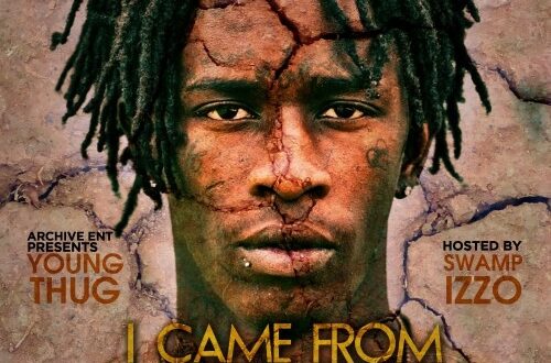 Young Thug - I Came From Nothing 2