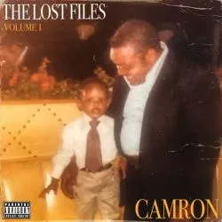 Camron - The Lost Files Vol 1